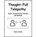 Thought-Full Telepathy by Chuck Hicko